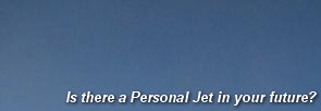 Is there a Personal Jet in your future?